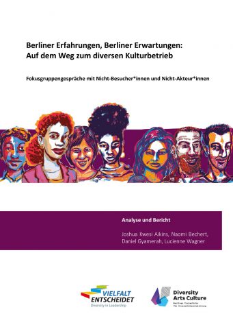 Berliner Erfahrungen, Berliner Erwartungen: Auf dem Weg zum diversen Kulturbetrieb